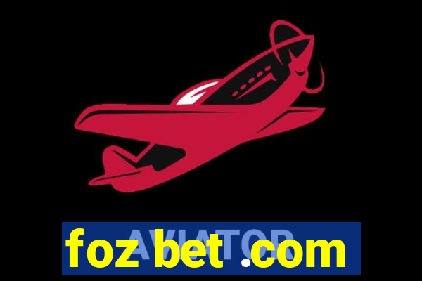 foz bet .com